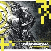 Desdemona - Endorphines